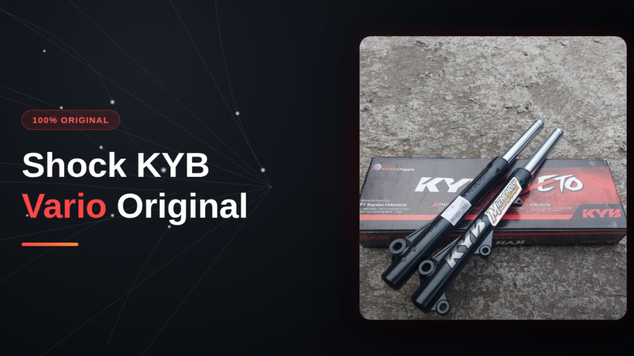 Ciri-Ciri Shock KYB Vario Original yang Wajib Diketahui